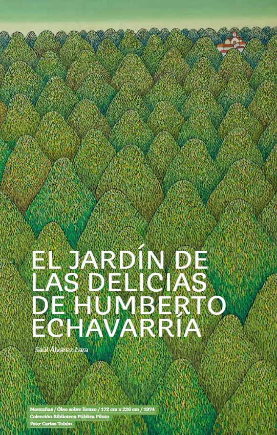 El jardín de las delicias de Humberto Echavarría